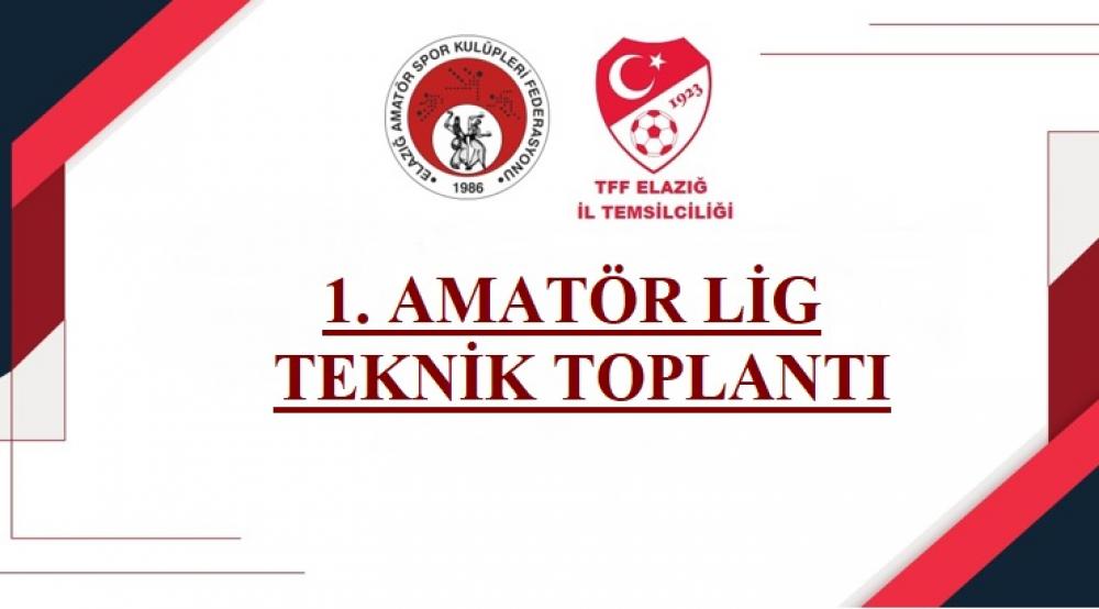 1 amator lig teknik toplantisi